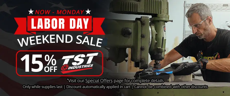 Save big during the annual TST Industries Labor Day Weekend Sale.